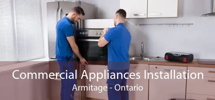 Commercial Appliances Installation Armitage - Ontario