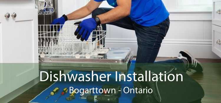 Dishwasher Installation Bogarttown - Ontario
