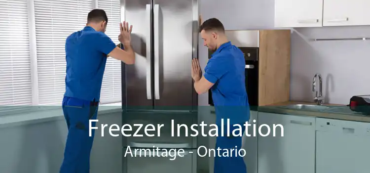 Freezer Installation Armitage - Ontario