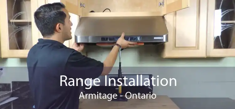 Range Installation Armitage - Ontario